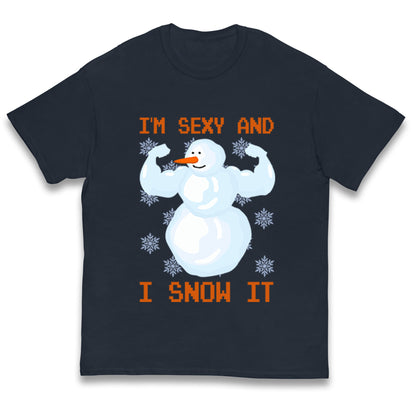 Im Sexy And I Snow It Christmas Kids T Shirt