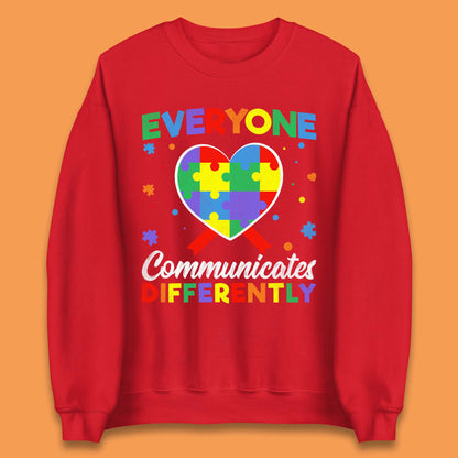 Everyone Communicates Differently Unisex Sweatshirt