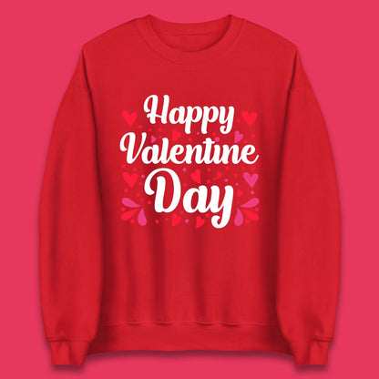 Happy Valentine Day Unisex Sweatshirt