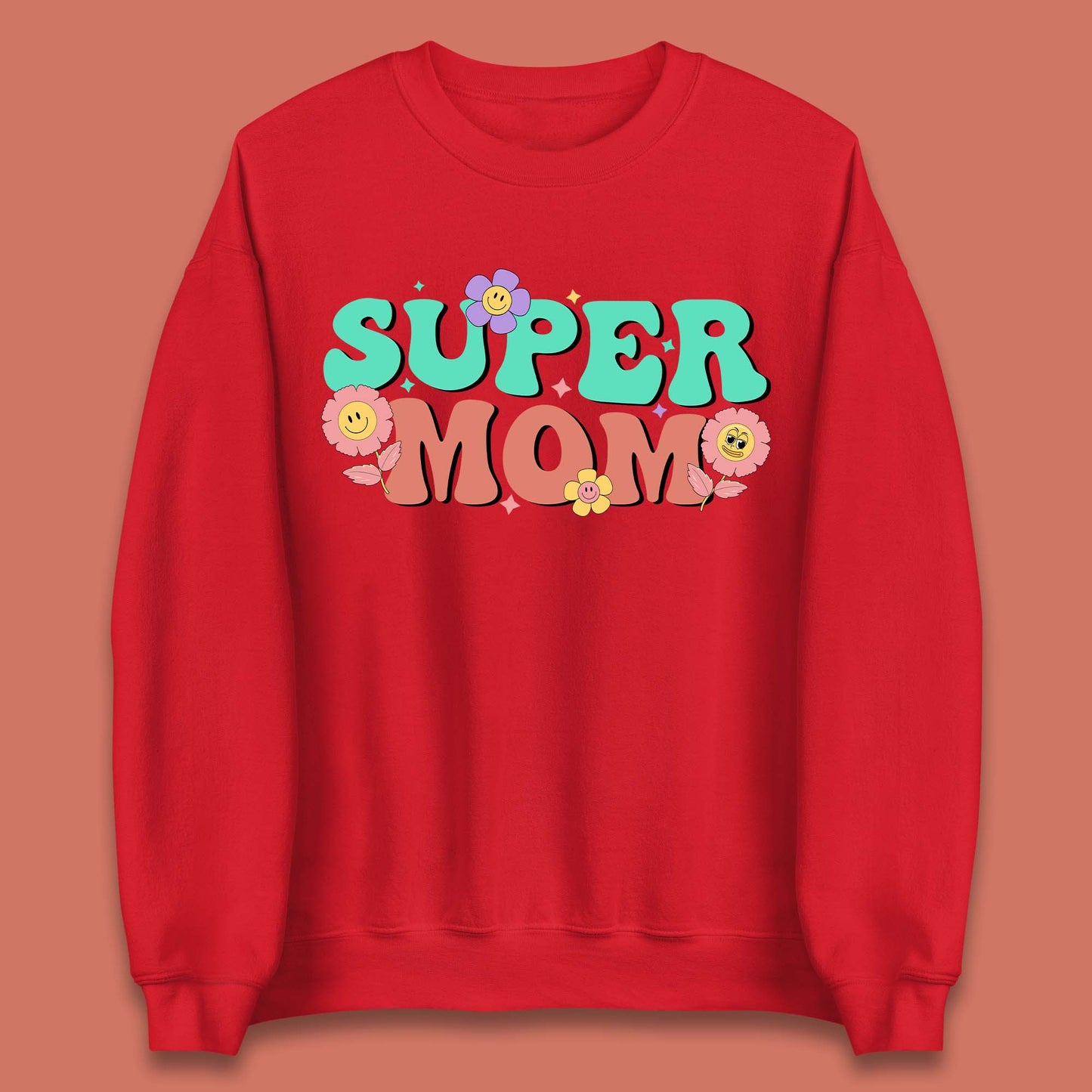 Super Mom Unisex Sweatshirt