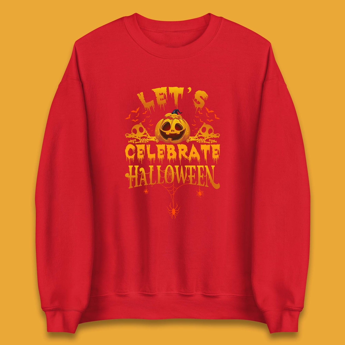 Let's Celebrate Halloween Horror Evil Pumpkin Scary Spooky Unisex Sweatshirt