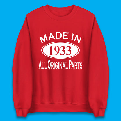 Made In 1933 All Original Parts Vintage Retro 90th Birthday Funny 90 Years Old Birthday Gift Unisex Sweatshirt