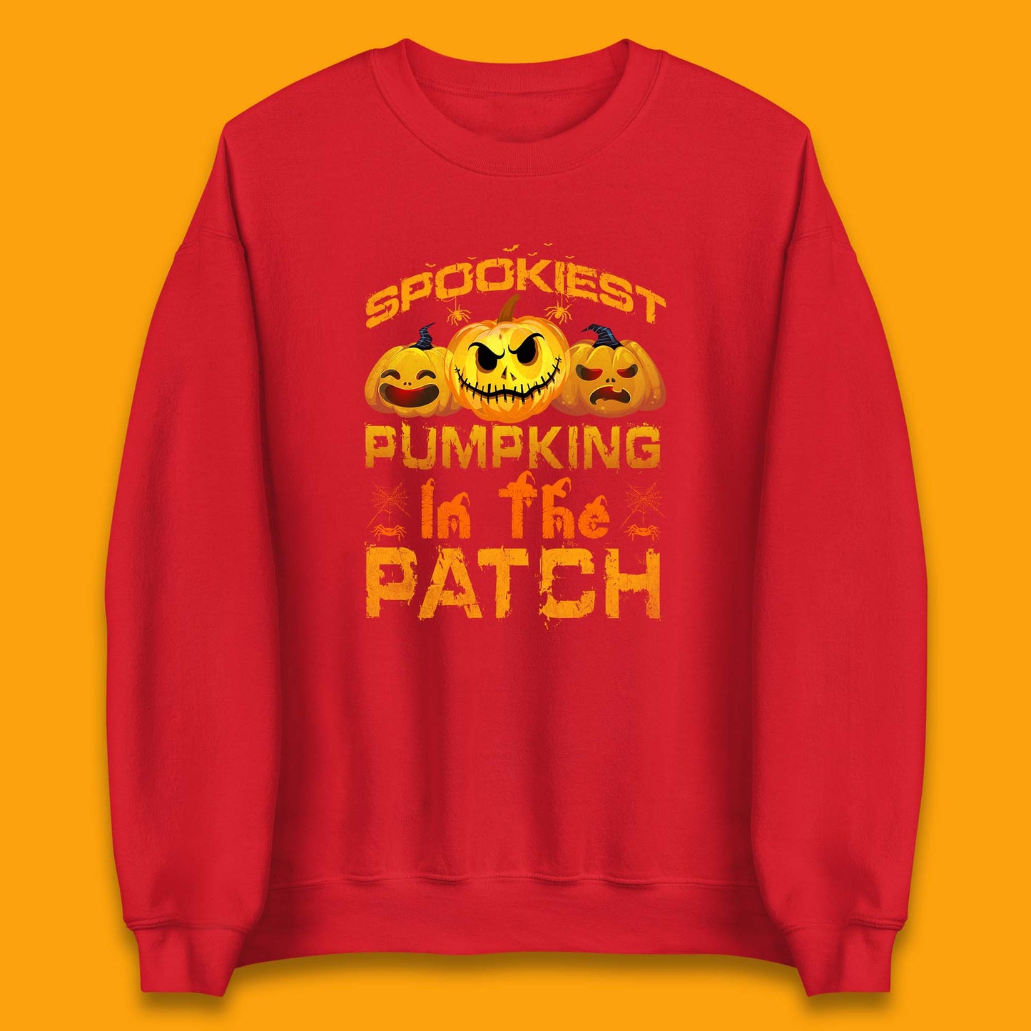 Spookiest Pumpkin In The Patch Spooky Season Happy Halloween Unisex Sweatshirt