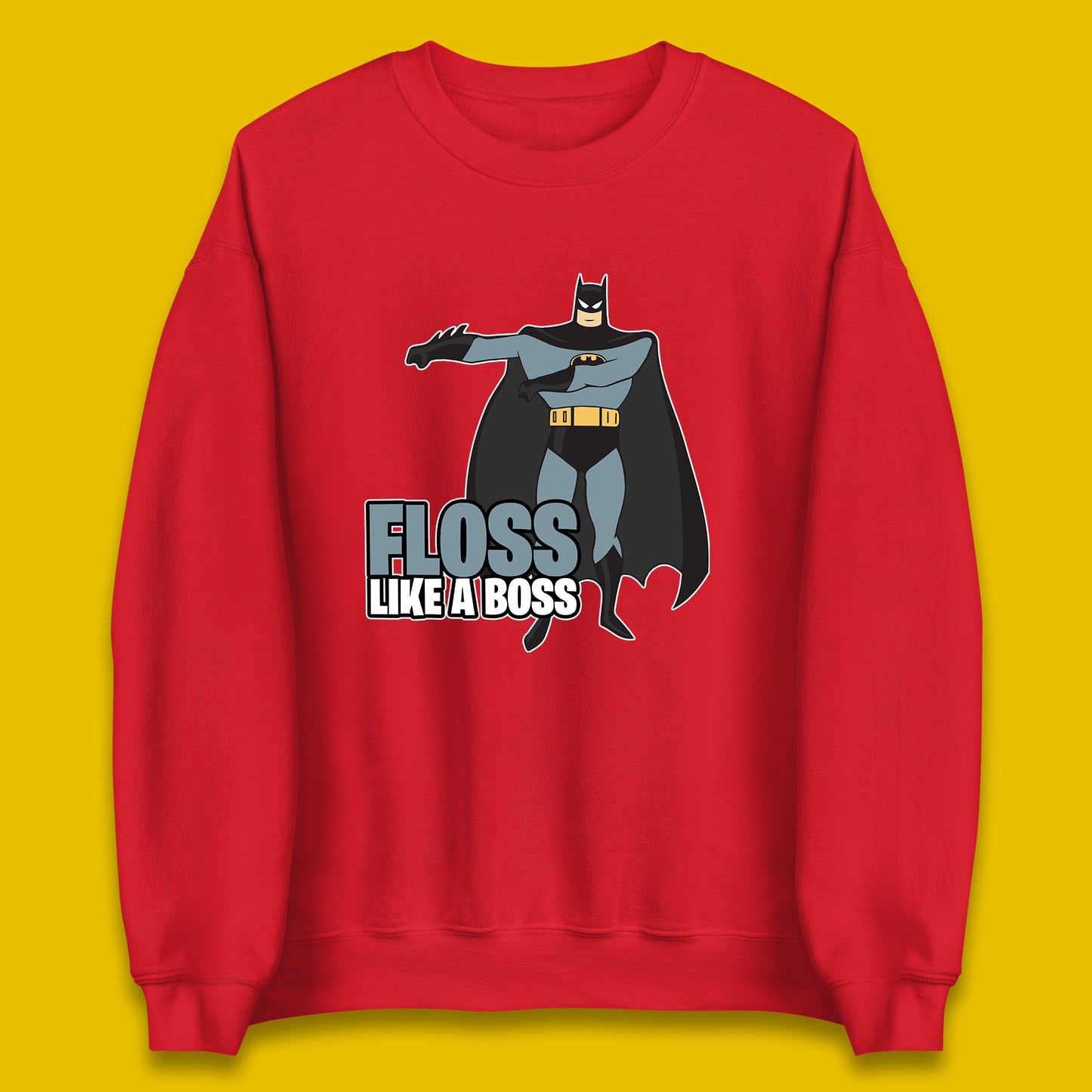 Batman Floss Like A Boss DC Comics Action Adventure Superheros Movie Character Unisex Sweatshirt