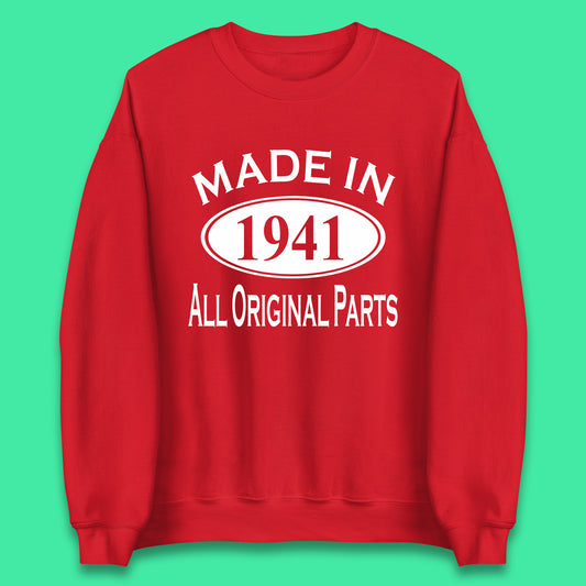 Made In 1941 All Original Parts Vintage Retro 82nd Birthday Funny 82 Years Old Birthday Gift Unisex Sweatshirt