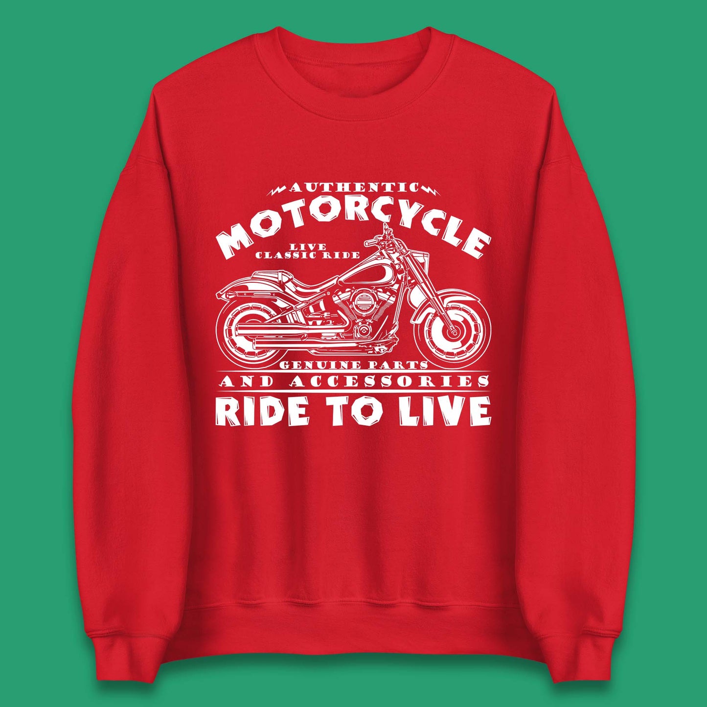 Motorcycle Ride To Live Unisex Sweatshirt