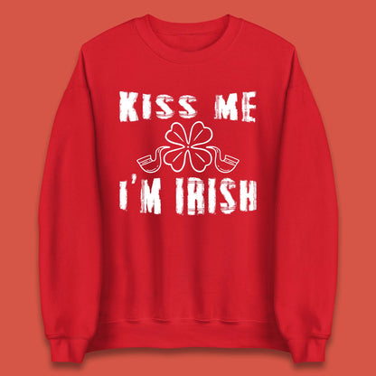 Kiss Me Im Irish Sweatshirt