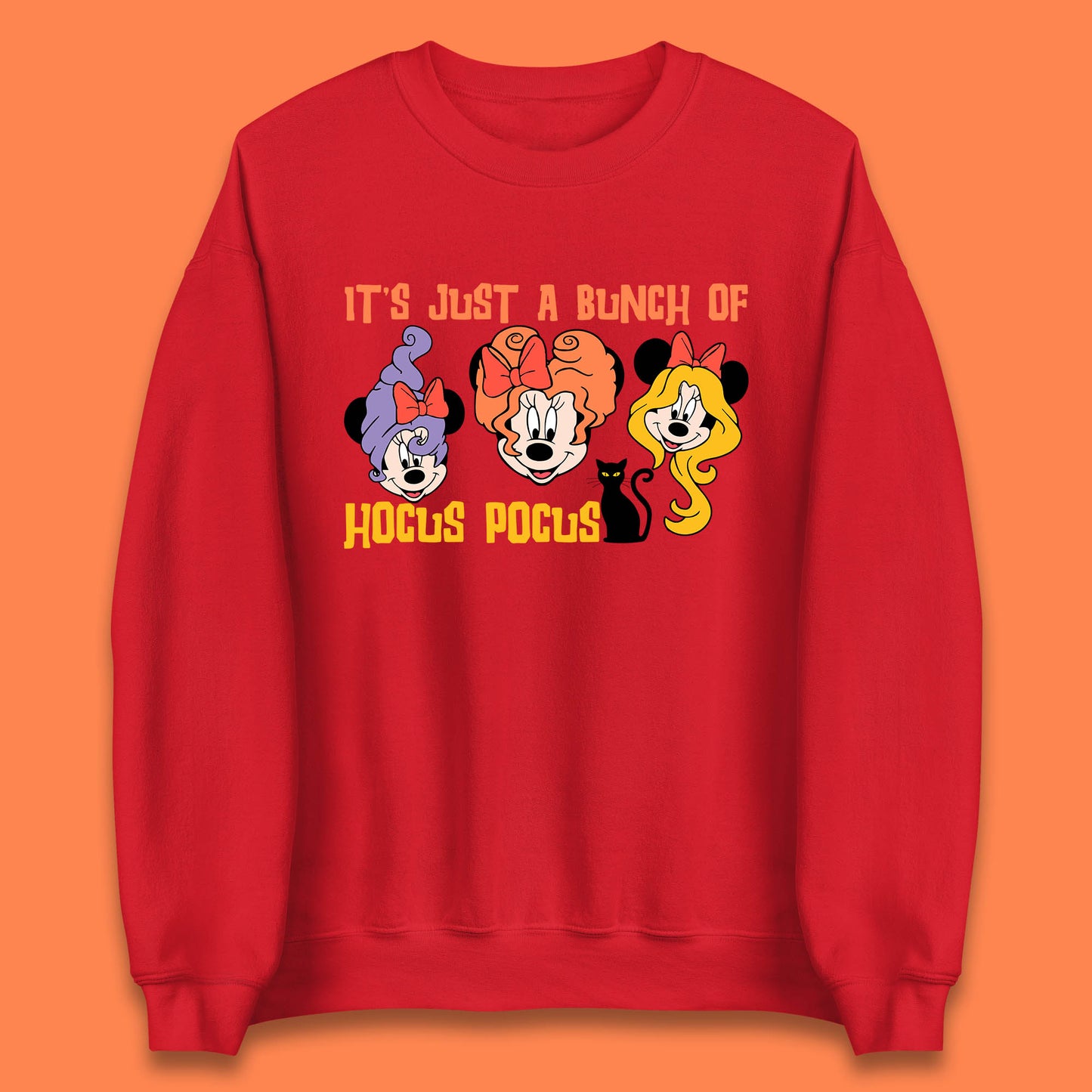 It's Just A Bunch Of Hocus Pocus Halloween Witches Minnie Mouse & Friends Disney Trip Unisex Sweatshirt