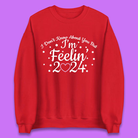 Feelin 2024 Unisex Sweatshirt