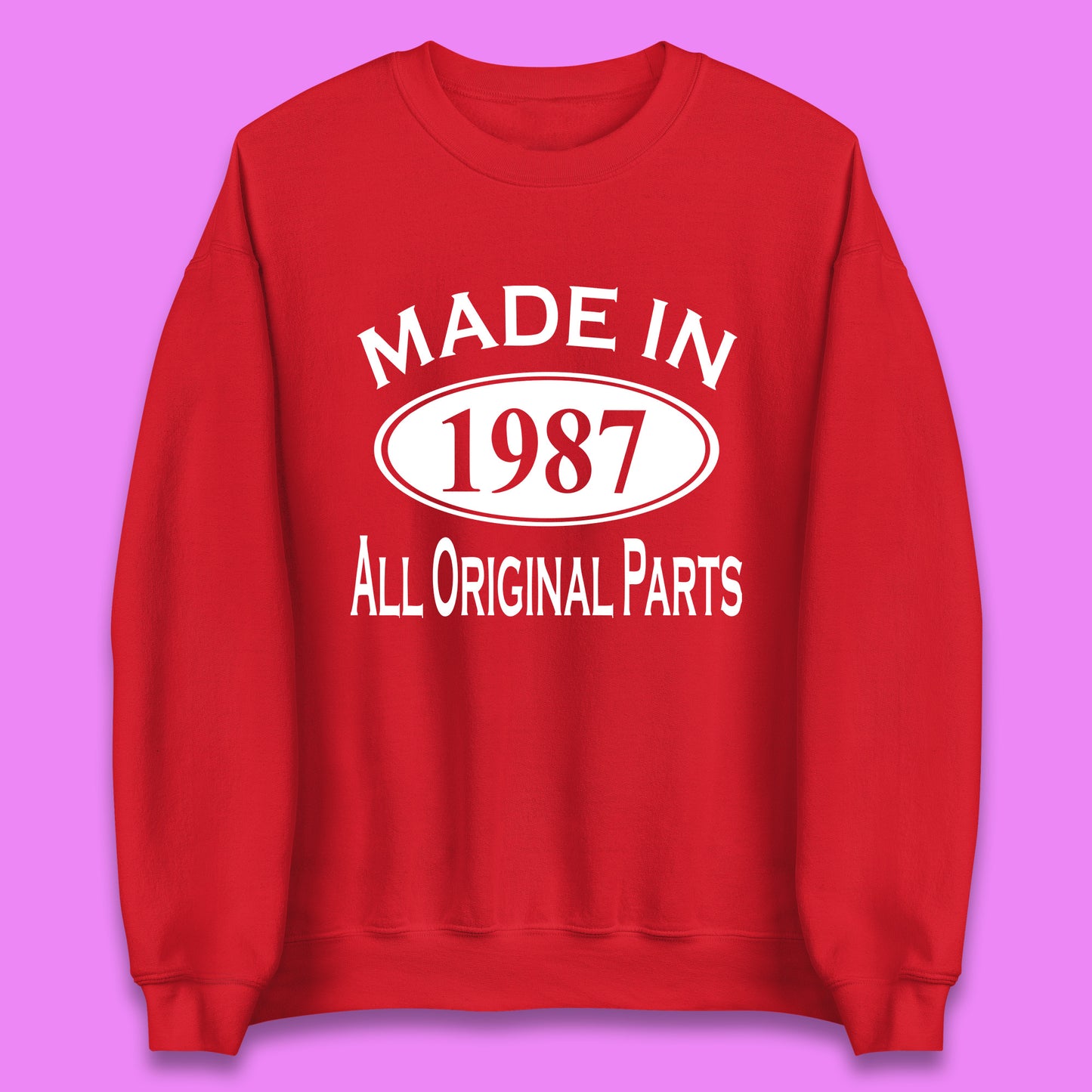 Made In 1987 All Original Parts Vintage Retro 36th Birthday Funny 36 Years Old Birthday Gift Unisex Sweatshirt