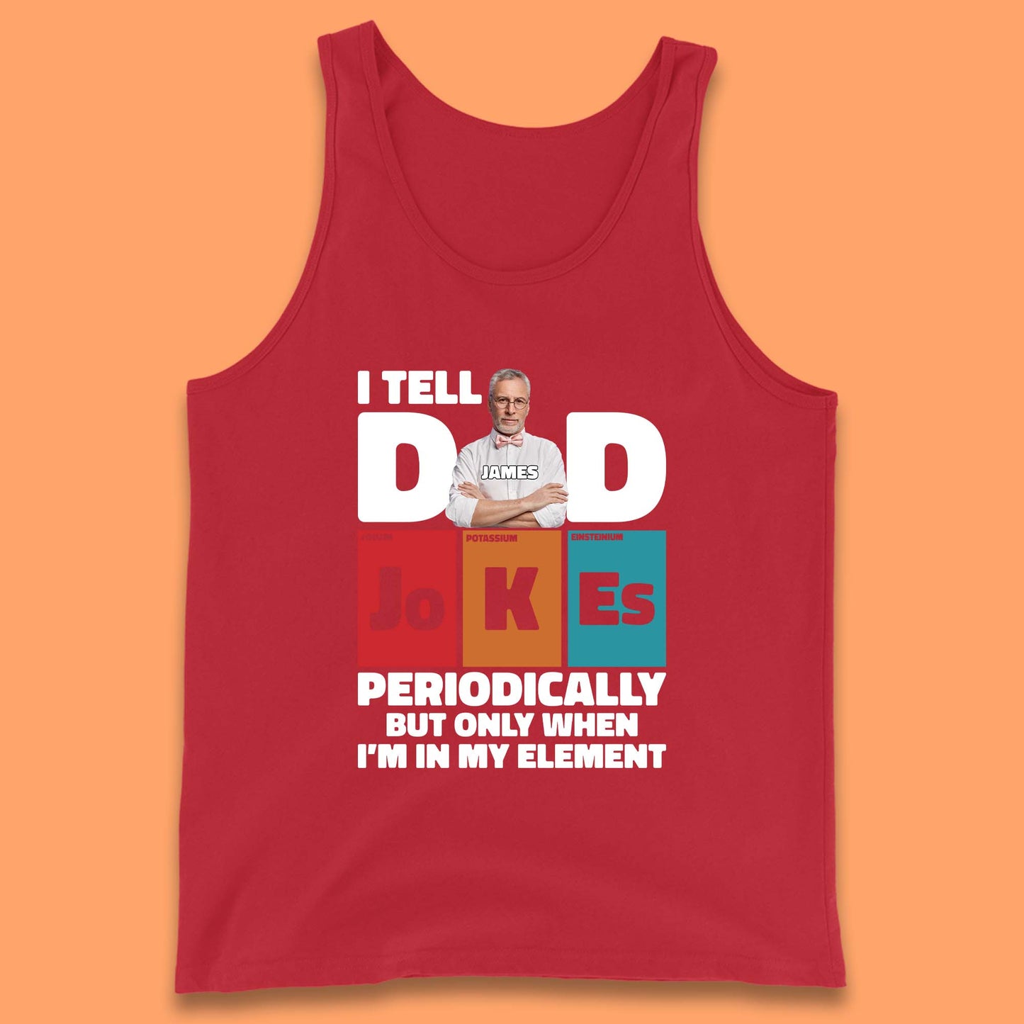 Personalised I Tell Dad Jokes Tank Top