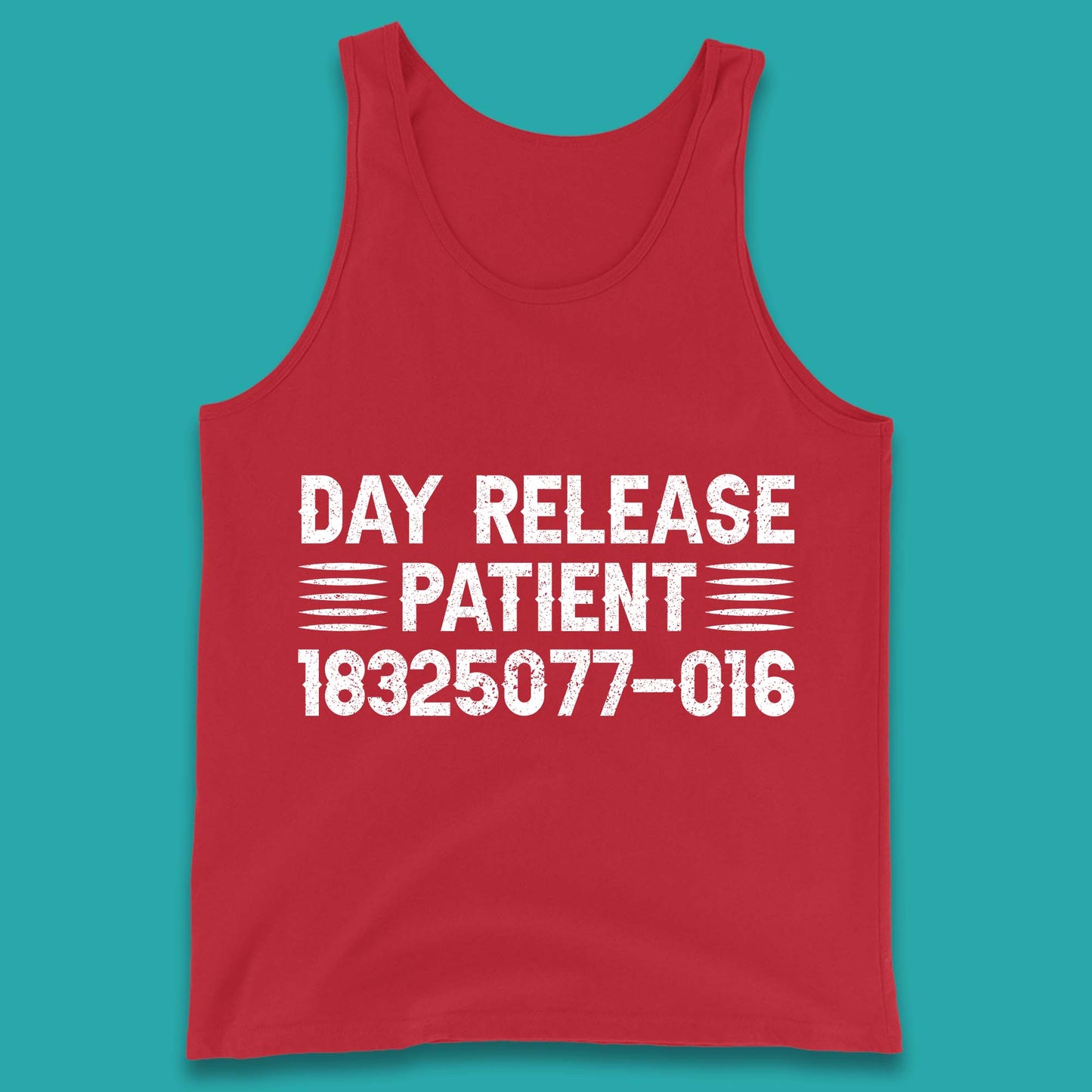 Day Release Patient Psycho Ward Halloween Mental Health Parole Jail Prison Funny Locked Up Tank Top