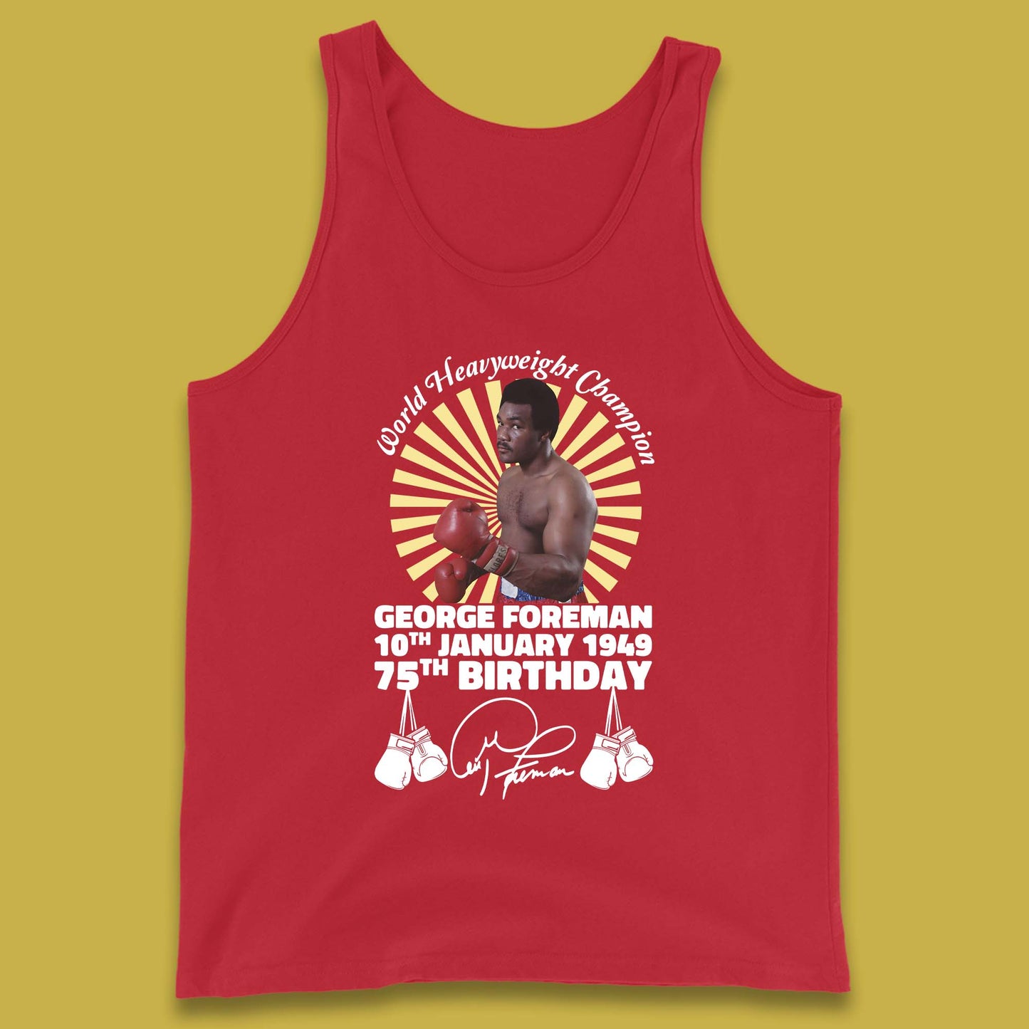 George Foreman 75th Birthday Tank Top