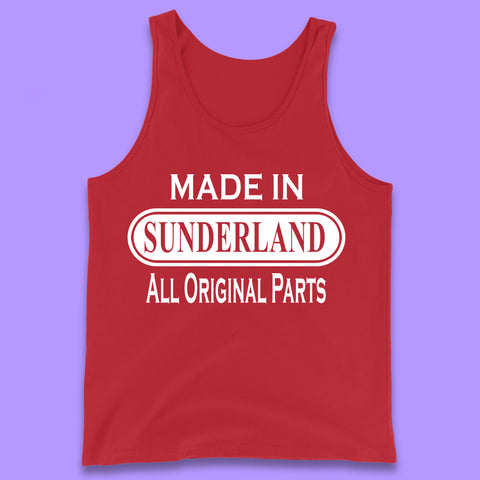 Made In Sunderland All Original Parts Vintage Retro Birthday Port City In Tyne And Wear, England Gift Tank Top