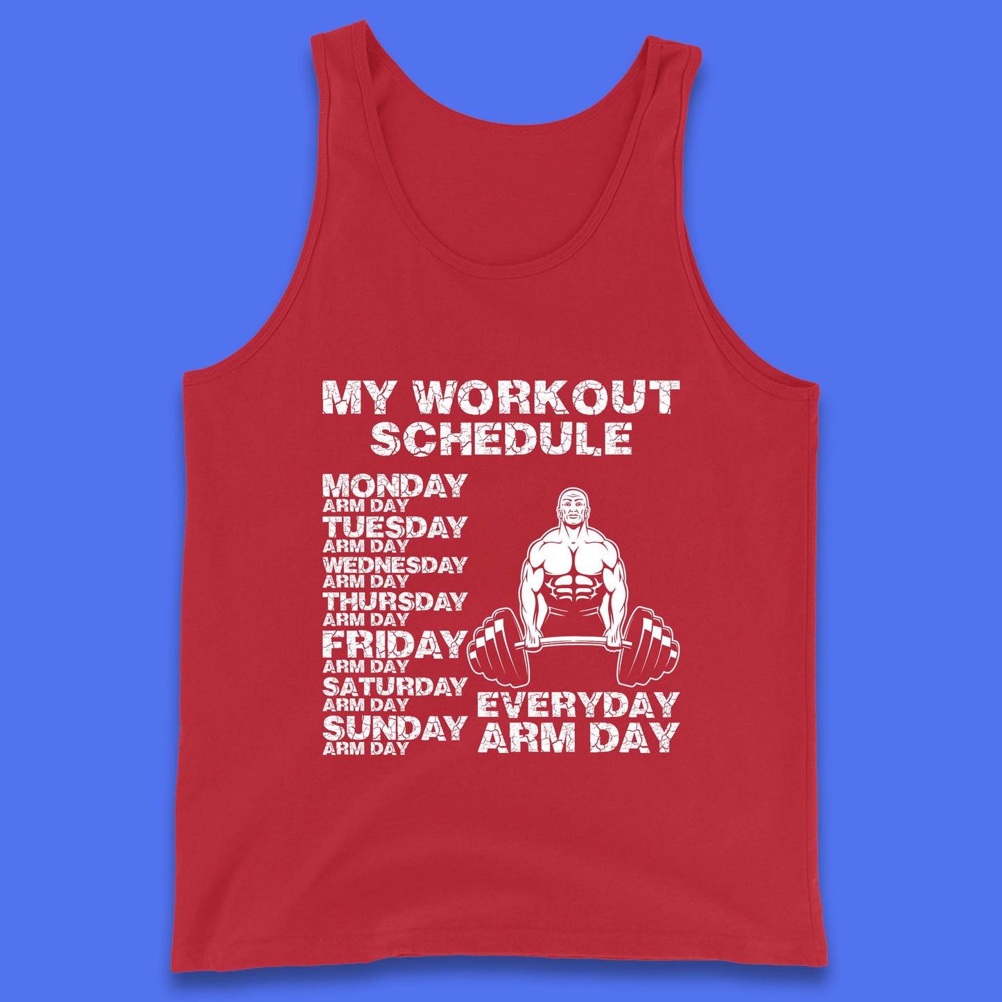 My Workout Schedule Everyday Arm Day Daily Routine  Arm Gym Workout Everyday Of Week Arm Day Fitness Tank Top