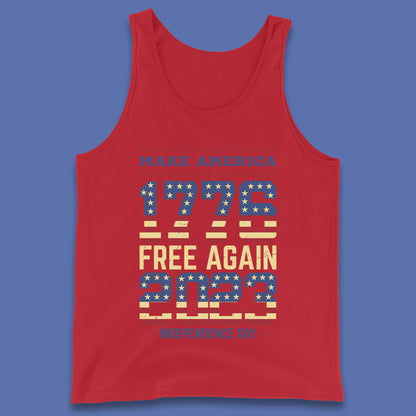 Make America Free Again 1776-2023 Independence Day Funny Free Speech Tank Top