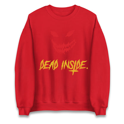 Horror Face Dead Inside Halloween Unisex Sweatshirt