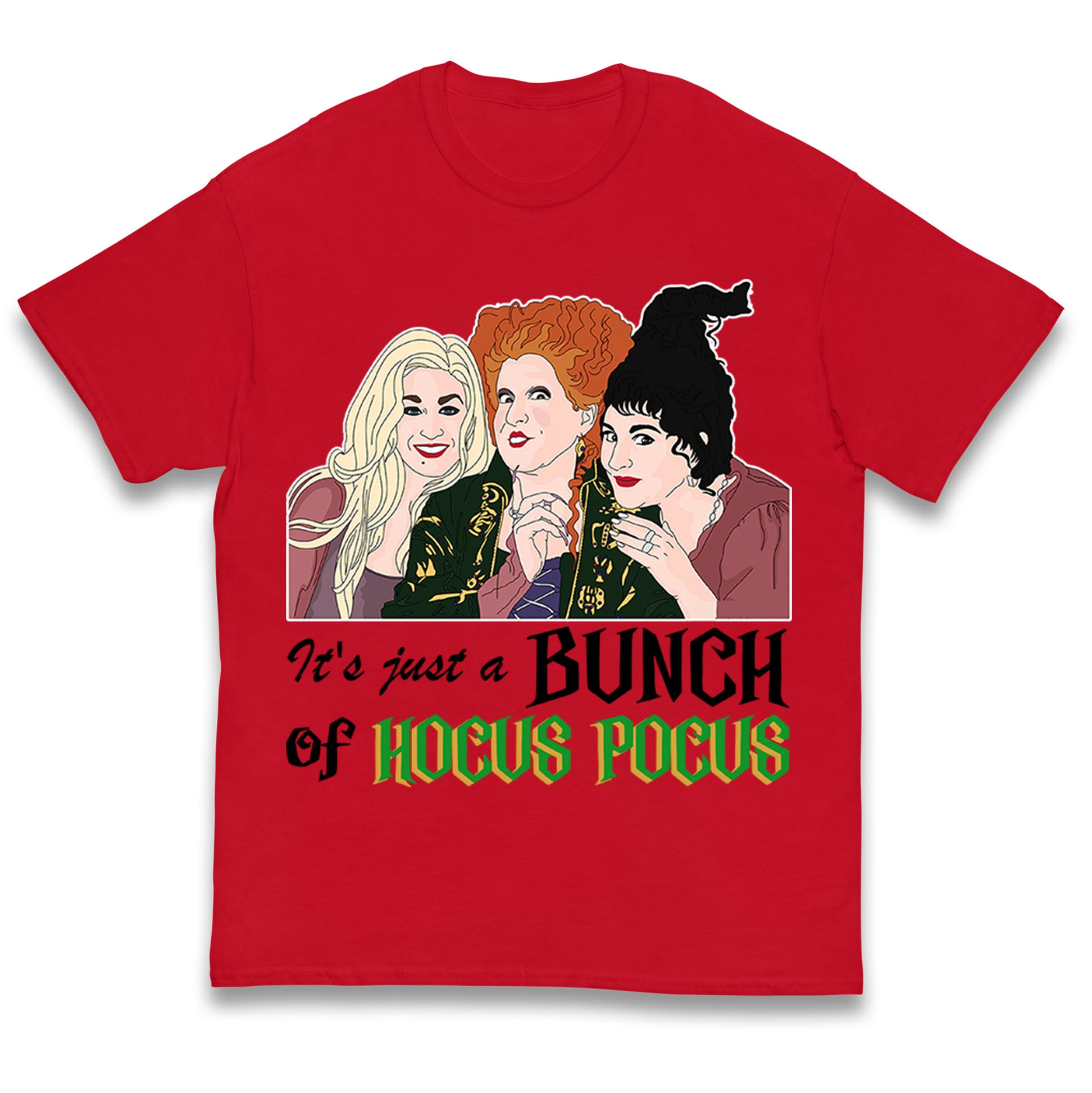 Its Just A Bunch Of Hocus Pocus Halloween T Shirt
