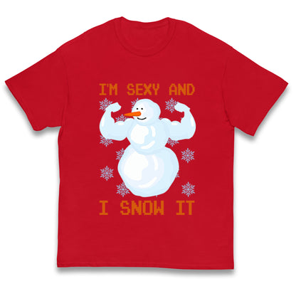 Im Sexy And I Snow It Christmas Kids T Shirt