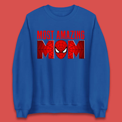 Most Amazing Spider Mom Unisex Sweatshirt