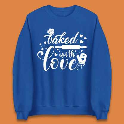 Baked With Love Unisex Sweatshirt