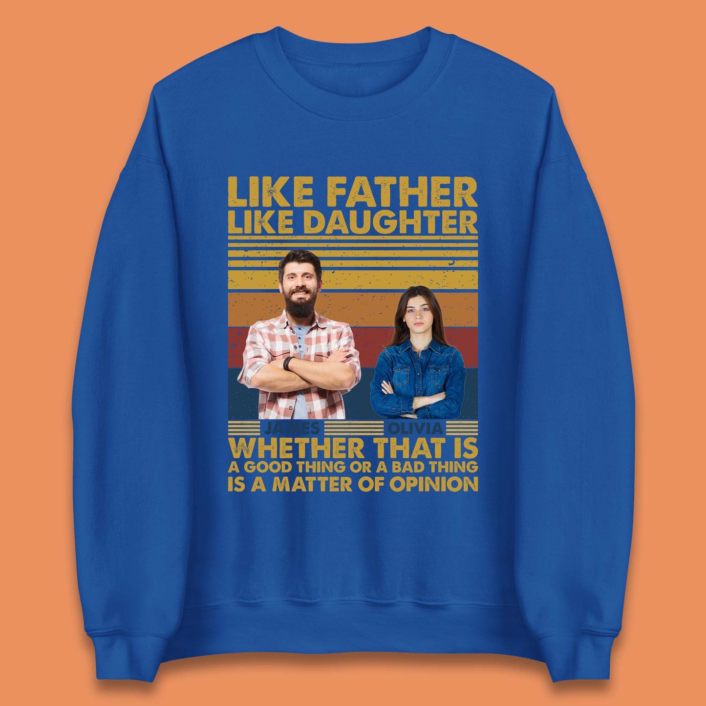 Personalised Like Father Like Daughter Unisex Sweatshirt