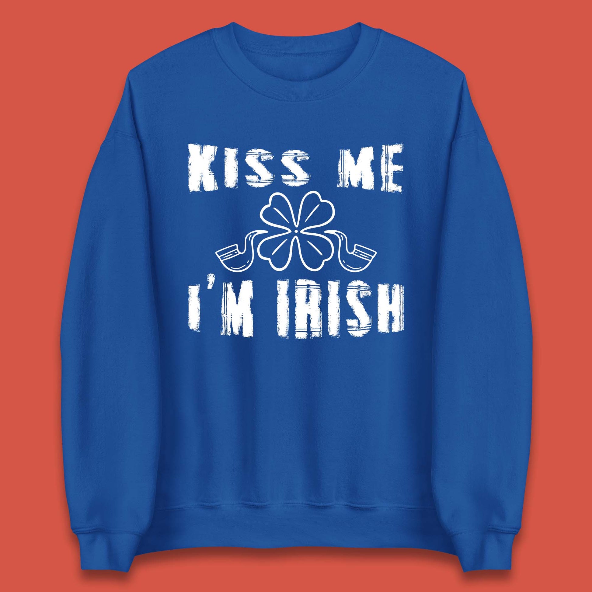 Kiss Me Im Irish Sweatshirt