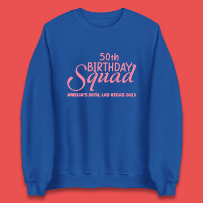 Personalised Birthday Squad Custom Birthday Year Your Name City And Year Birthday Party Unisex Sweatshirt