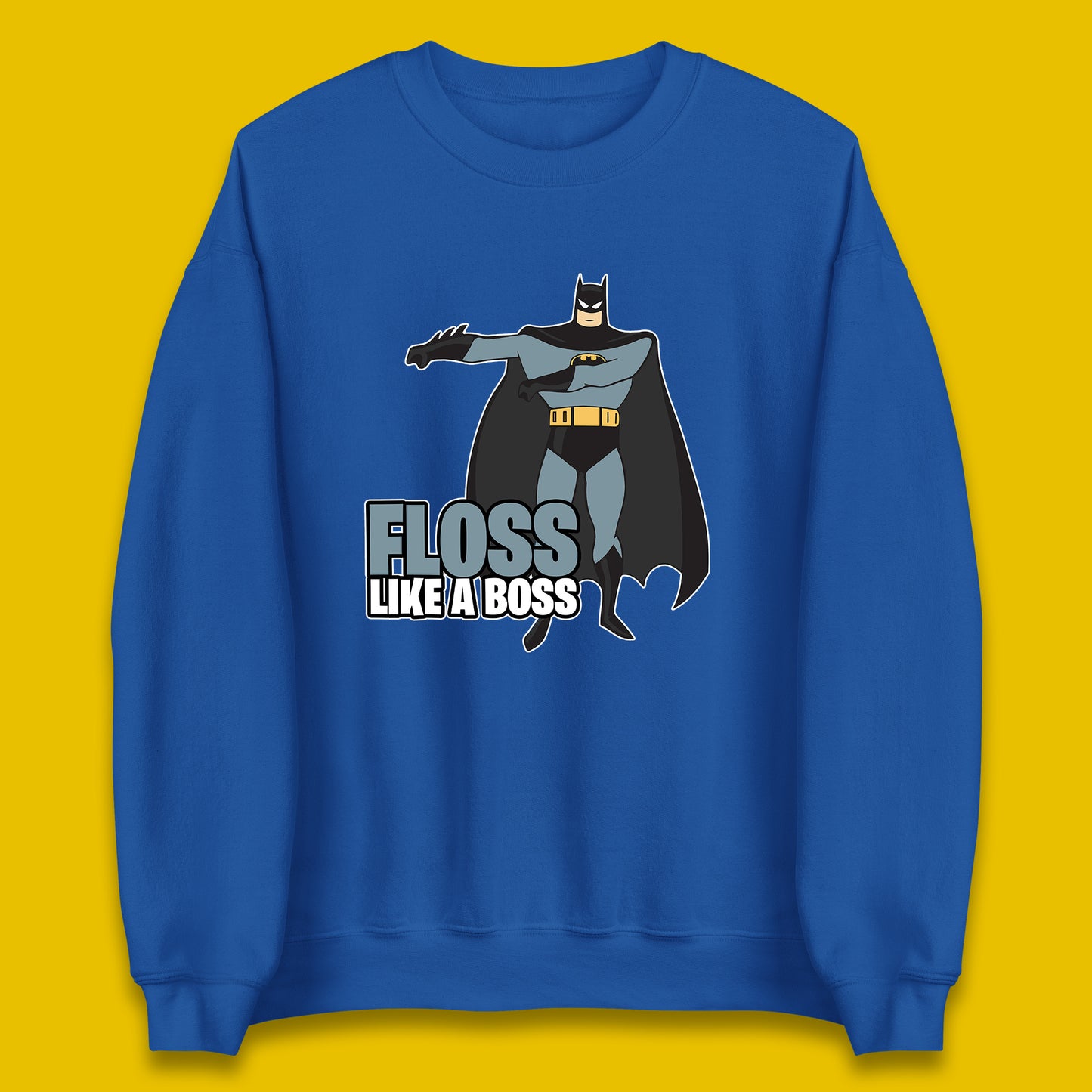 Batman Floss Like A Boss DC Comics Action Adventure Superheros Movie Character Unisex Sweatshirt