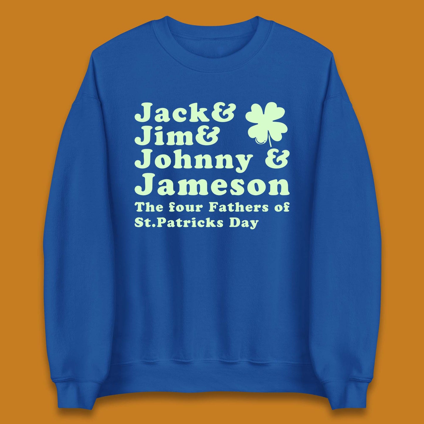 The Four Fathers of St. Patrick's Day Unisex Sweatshirt