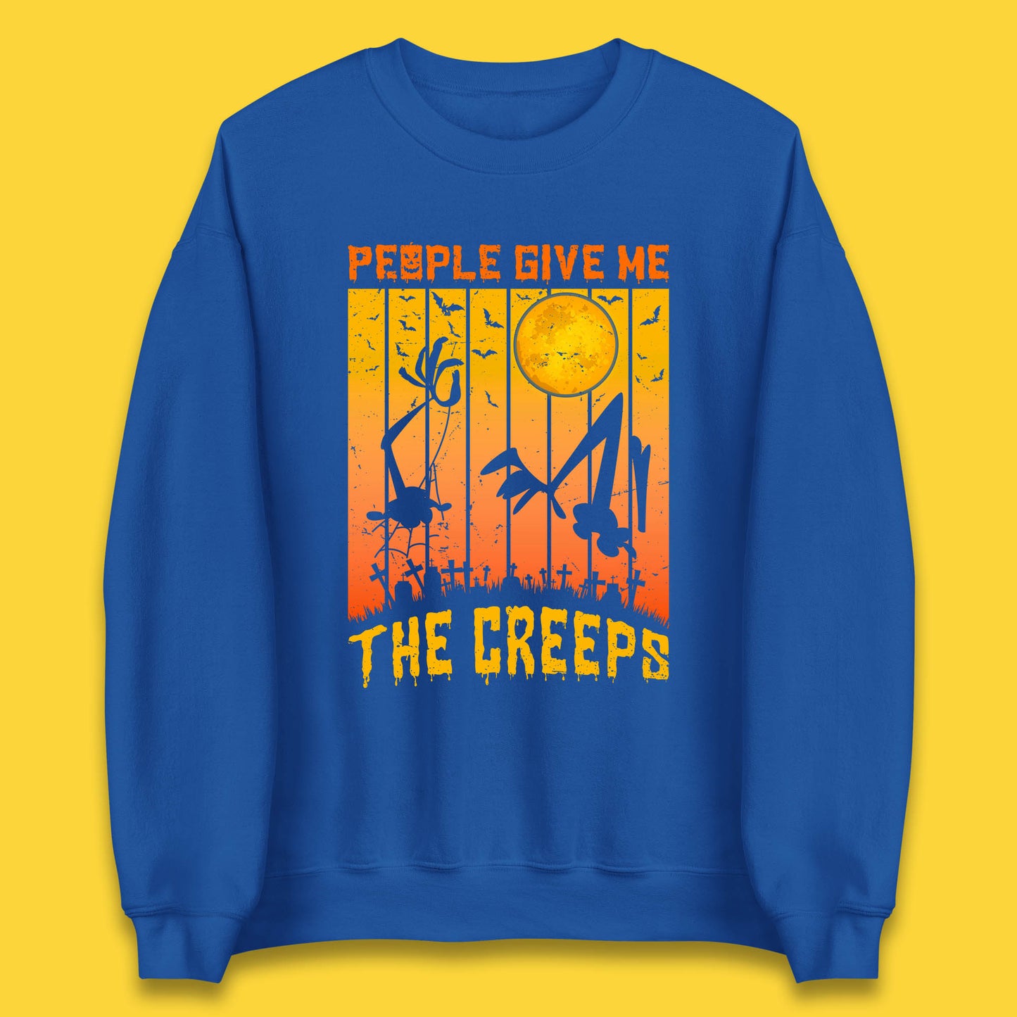 People Give Me The Creep Halloween Horror Scary Graveyards Full moon Flying Bats Unisex Sweatshirt