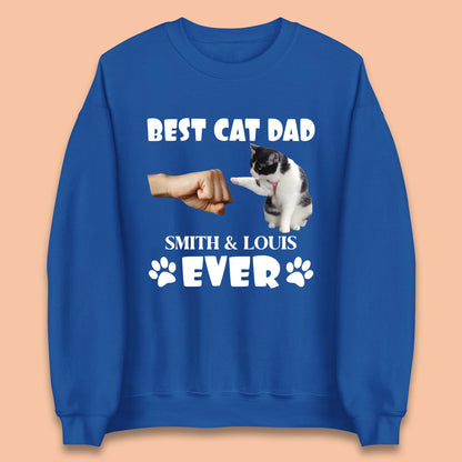 Personalised Best Cat Dad Ever Unisex Sweatshirt