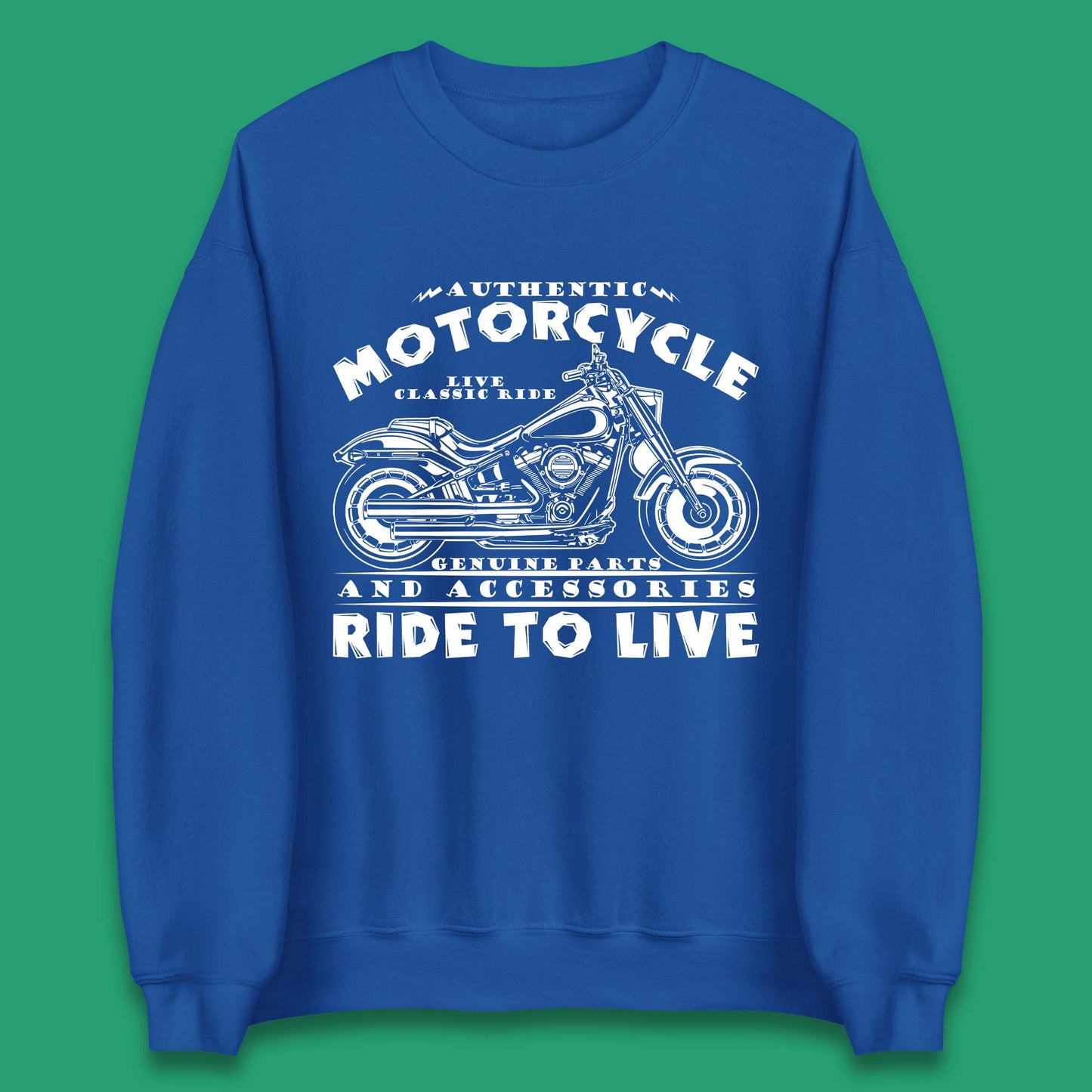 Motorcycle Ride To Live Unisex Sweatshirt