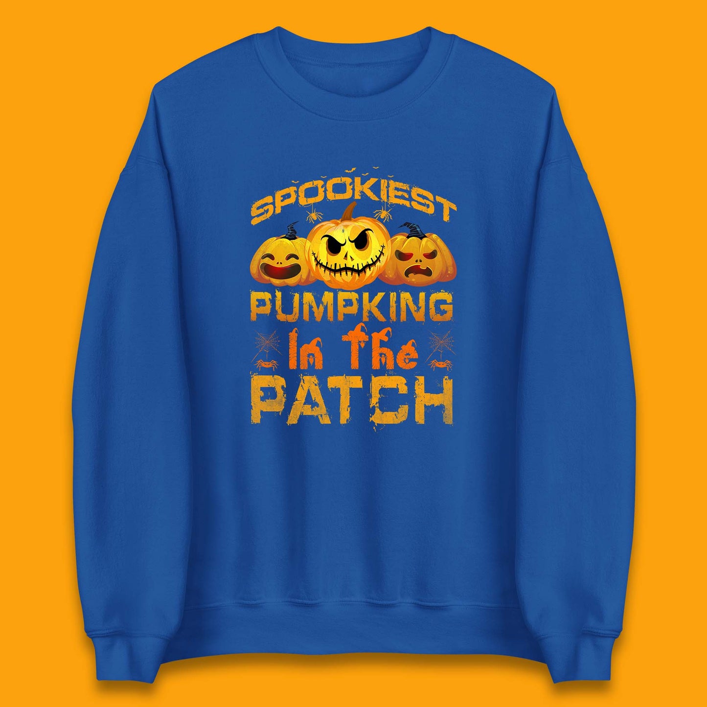 Spookiest Pumpkin In The Patch Spooky Season Happy Halloween Unisex Sweatshirt