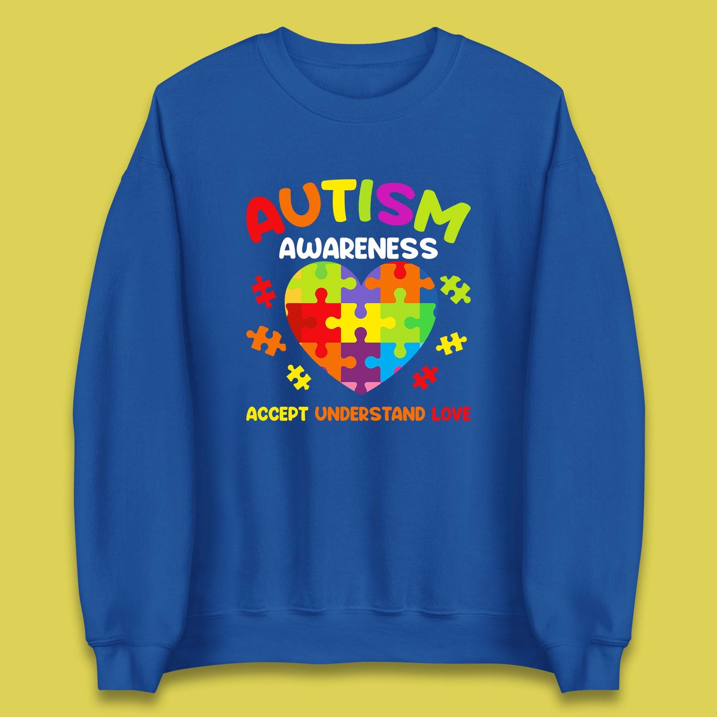 Autism Awareness Accept Understand Love Puzzle Heart Autism Support Unisex Sweatshirt