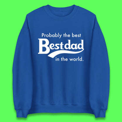 Father's Day Sweatshirt