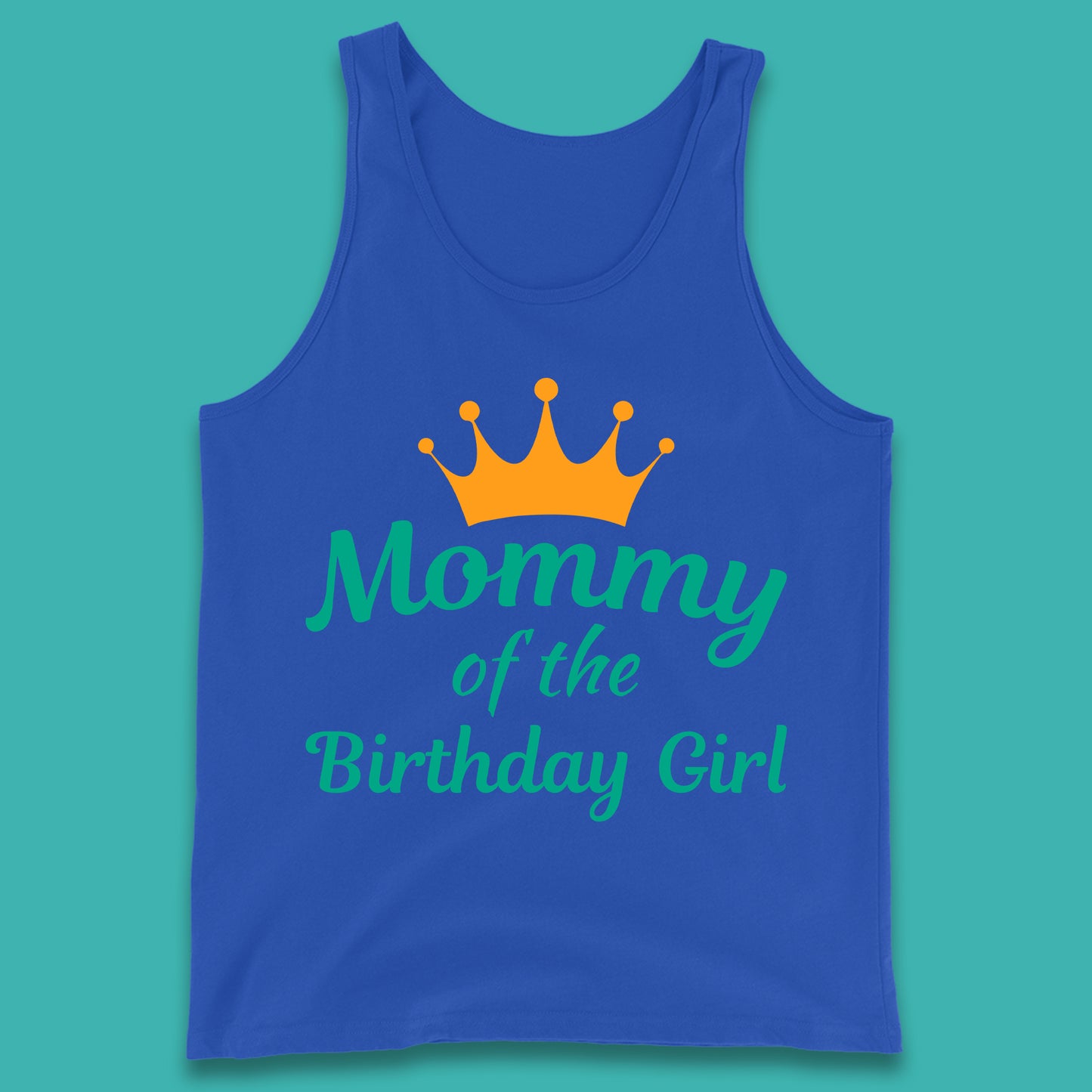 Mommy Of The Birthday Girl Tank Top