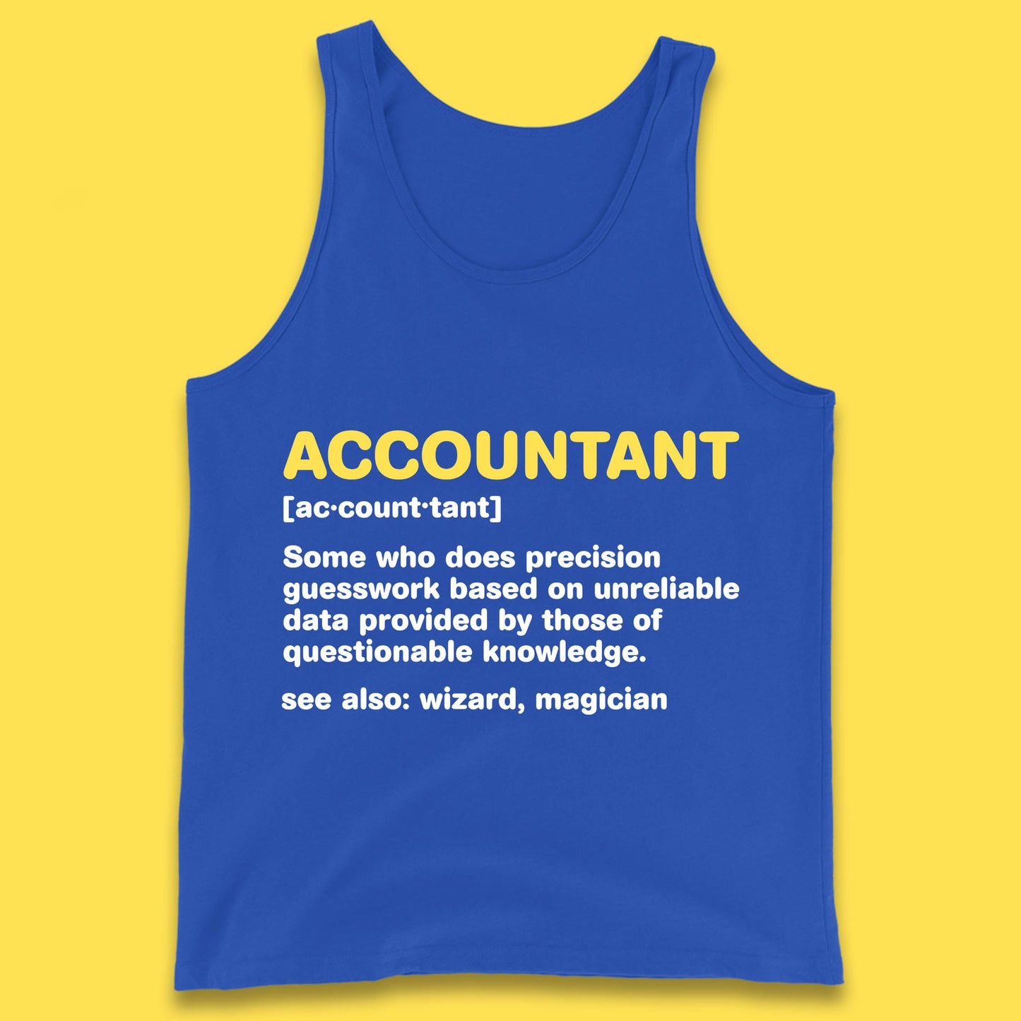 Accountant Noun Wizard Magician Accountant Definition Banker Officers Finance Maintainer Tank Top