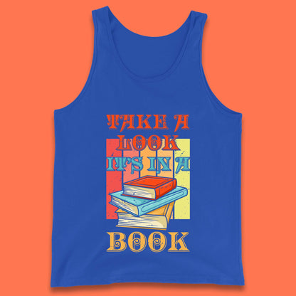 Take A Look It's In A Book Retro Reading Book Lover Bookish Librarian Tank Top