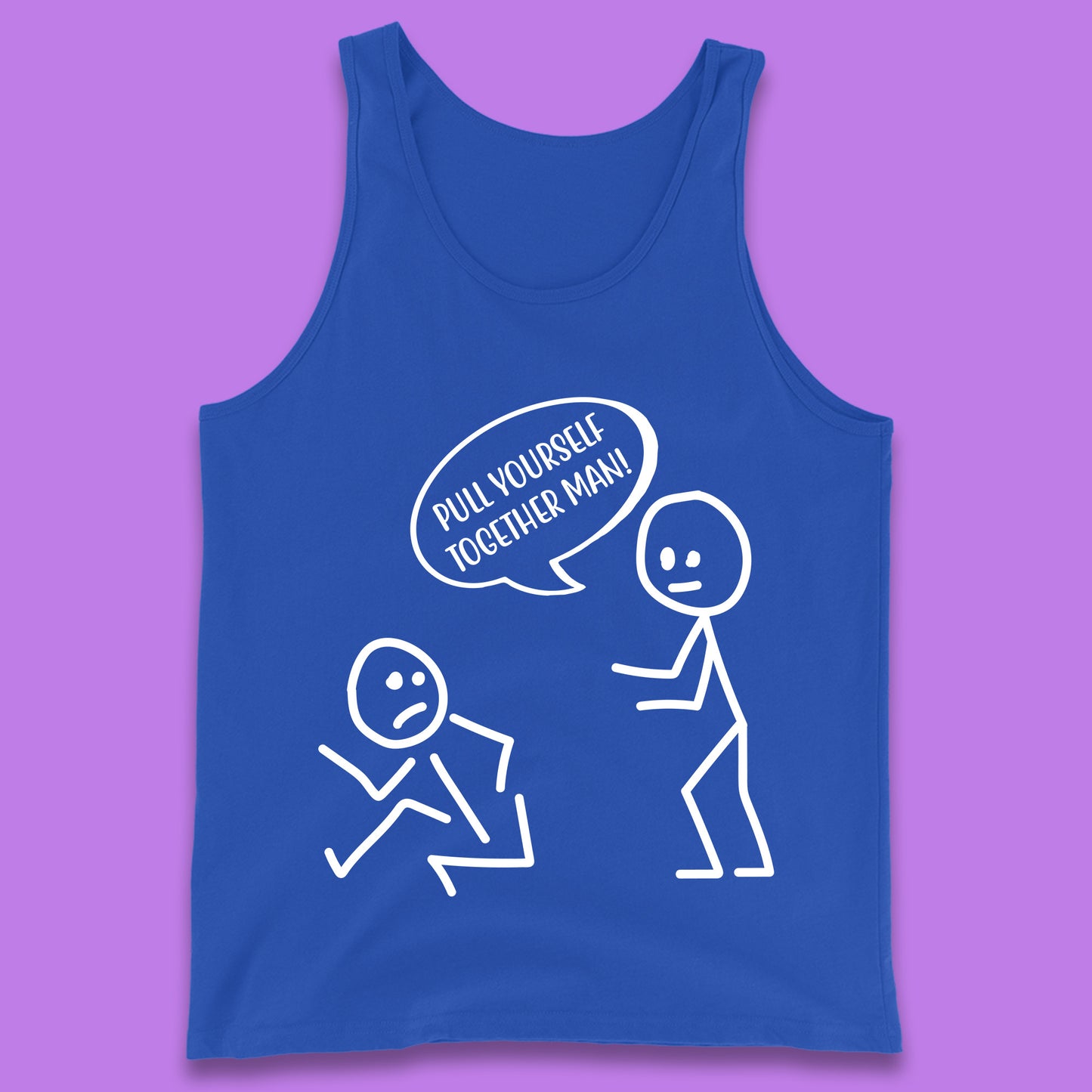 Pull Yourself Together Man! Novelty Sarcastic Funny Stick Figure Tank Top