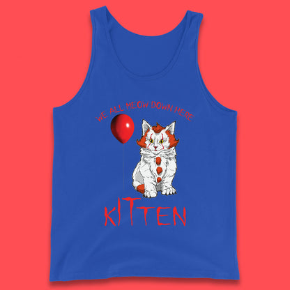 We All Meow Down Here Kitten Clown Cat Halloween IT Pennywise Clown Movie Mashup Parody Tank Top