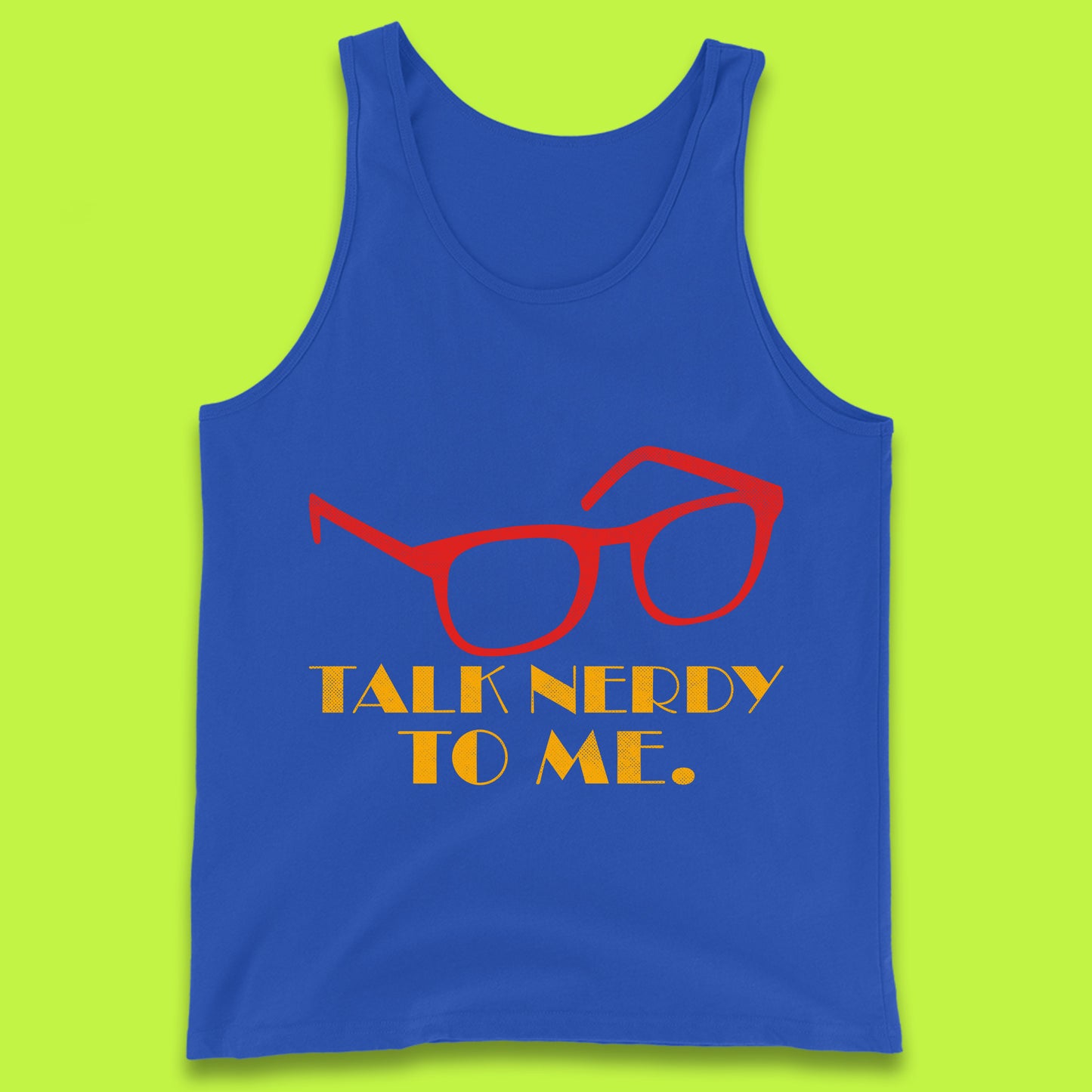 Talk Nerdy To Me Funny Geeky Nerd Glasses Coder Developer Programmer Book Lover Tank Top