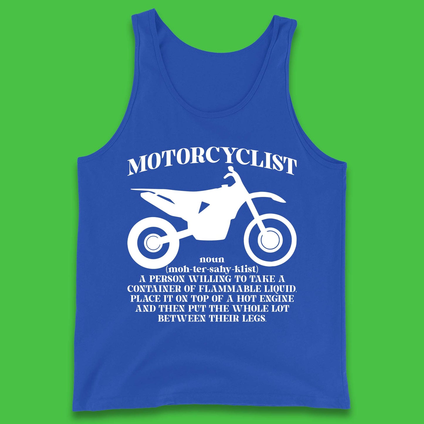 Motorcyclist Definition Tank Top