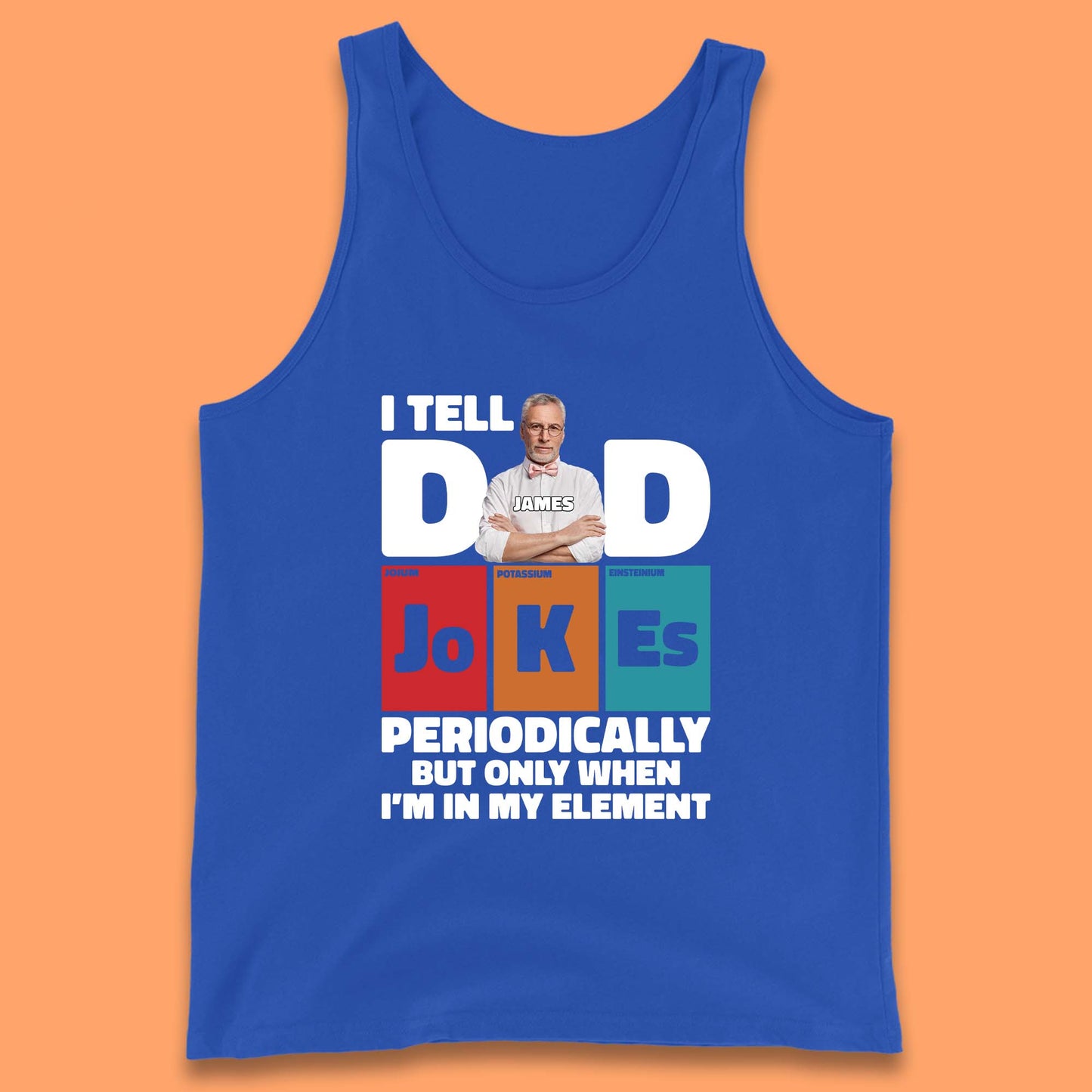 Personalised I Tell Dad Jokes Tank Top