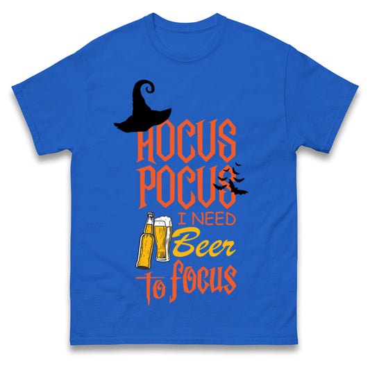 Hocus Pocus I Need Beer To Focus T Shirts
