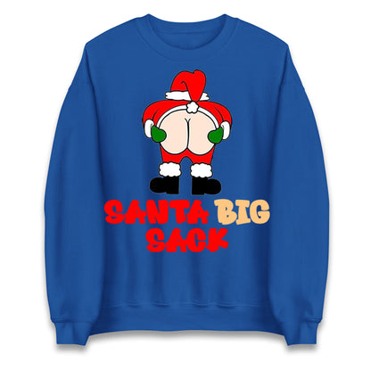 Christmas Santa Big Sack Funny Sweatshirt