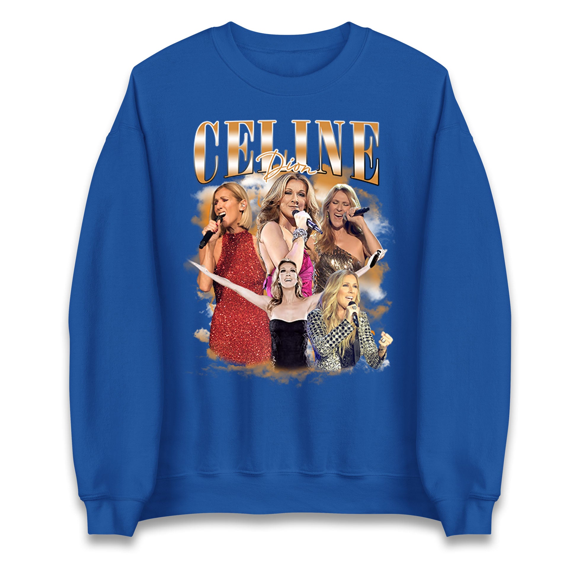 Celine Dion Sweatshirt
