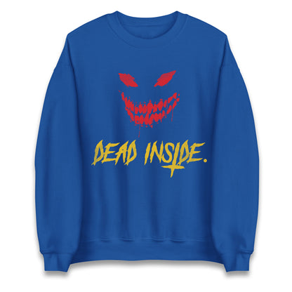 Horror Face Dead Inside Halloween Unisex Sweatshirt