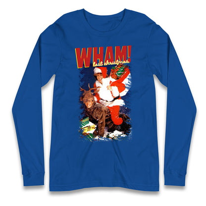 Wham Last Christmas Long Sleeve T Shirt