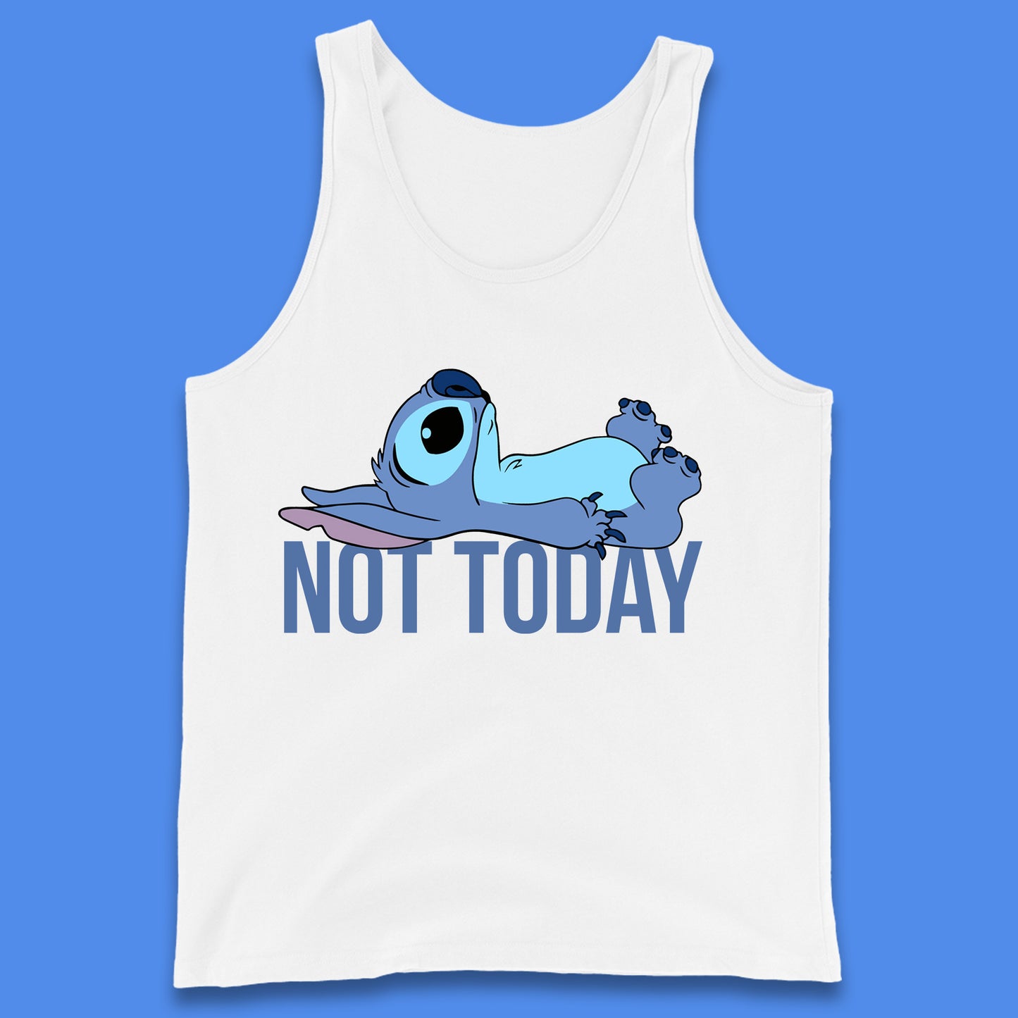 Lazzy Disney Ohana Not Today Laying Ohana Lilo & Stitich Disneyland Cartoon Character Walt Disney Tank Top